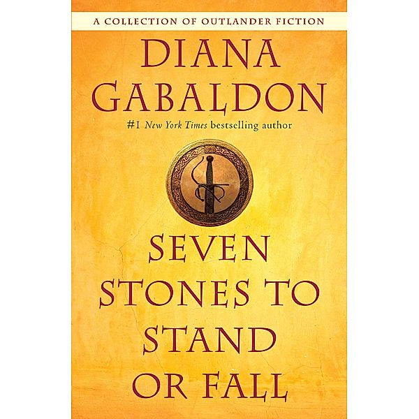 Seven Stones to Stand or Fall, Diana Gabaldon