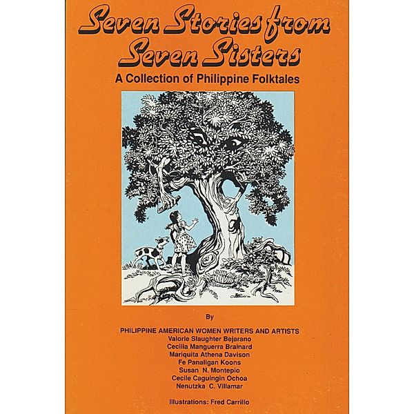 Seven Stories from Seven Sisters: A Collection of Philippine Folktales, Cecilia Manguerra Brainard