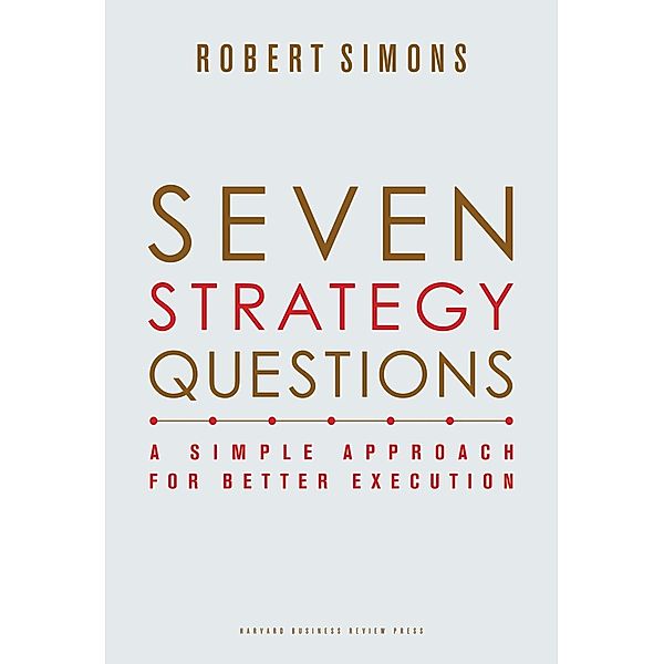Seven Strategy Questions, Robert Simons