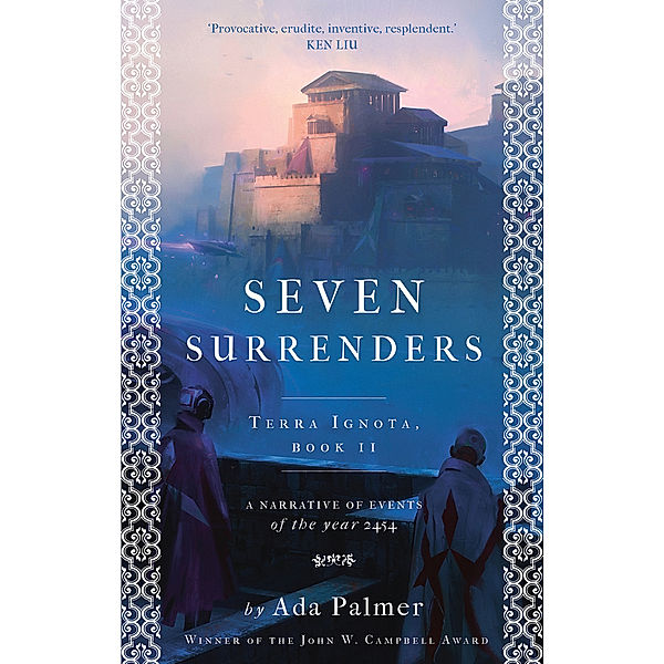 Seven Surrenders, Ada Palmer