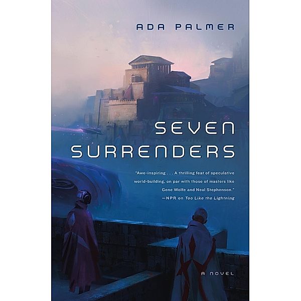 Seven Surrenders / Terra Ignota Bd.2, Ada Palmer