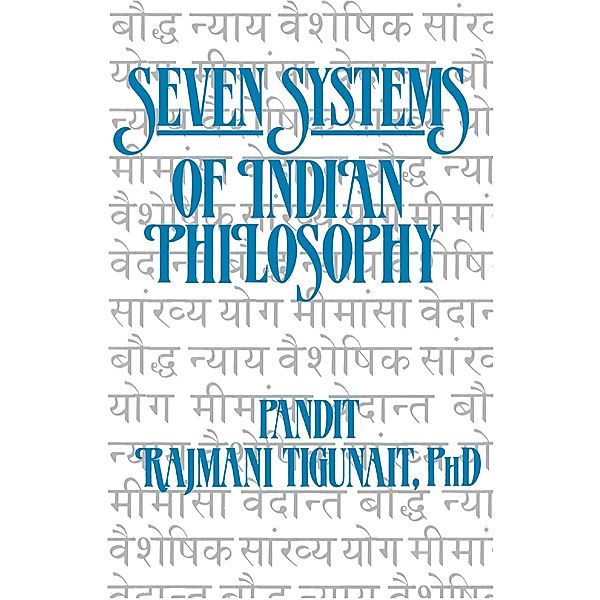 Seven Systems of Indian Philosophy, Pandit Rajmani Tigunait