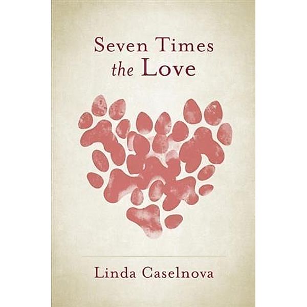 Seven Times the Love, Linda Caselnova