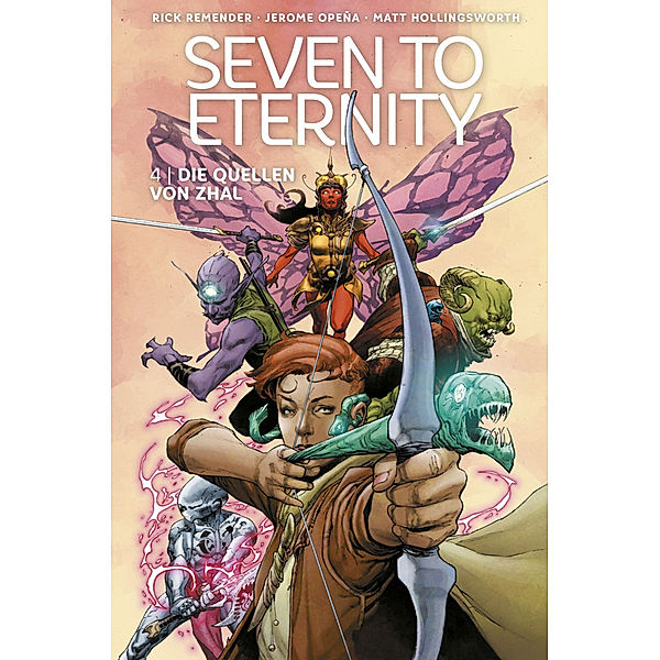 Seven to Eternity 4: Die Quellen von Zhal, Rick Remender