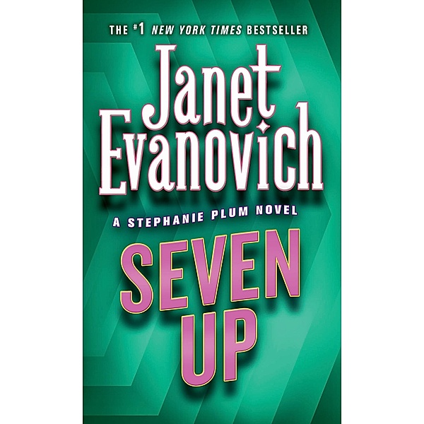 Seven Up / Stephanie Plum Novels Bd.7, Janet Evanovich