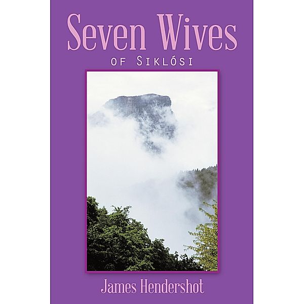 Seven Wives, James Hendershot