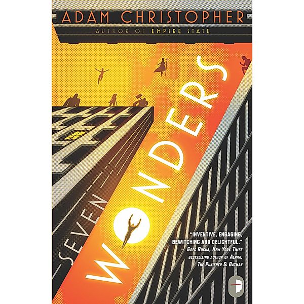 Seven Wonders, Adam Christopher