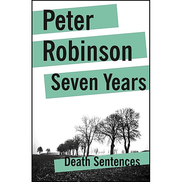 Seven Years, Peter Robinson