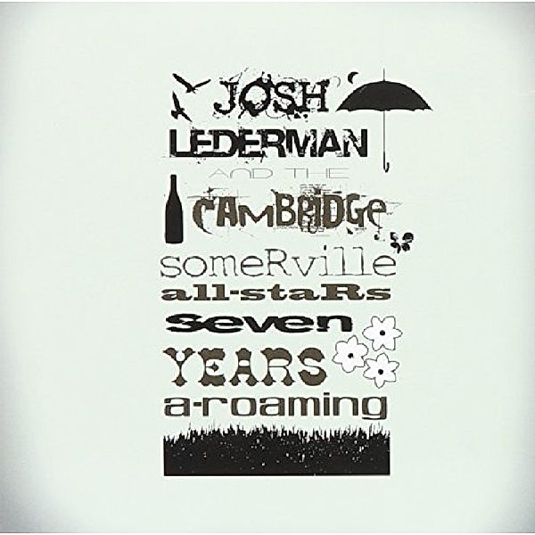 Seven Years A Roaming, Josh Lederman