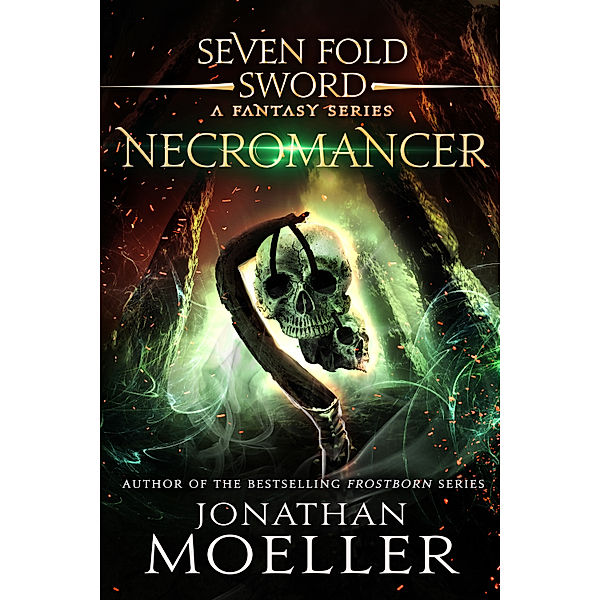 Sevenfold Sword: Necromancer, Jonathan Moeller