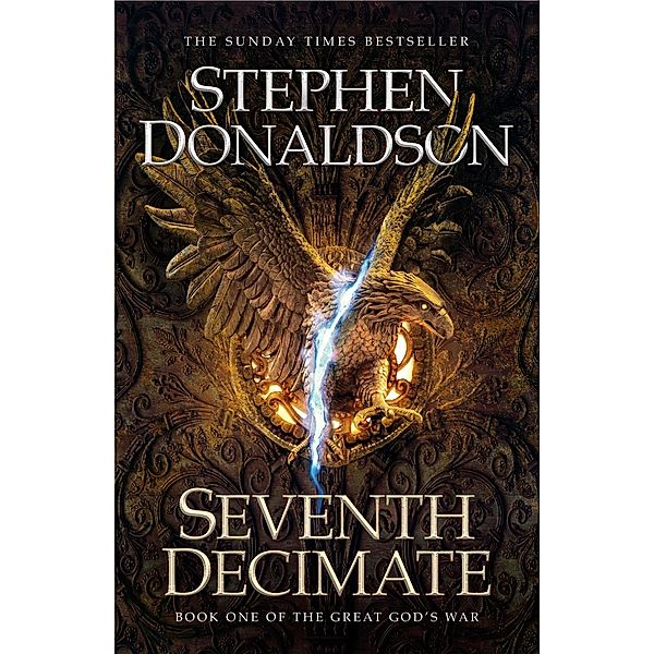 Seventh Decimate / Great God's War, Stephen R. Donaldson