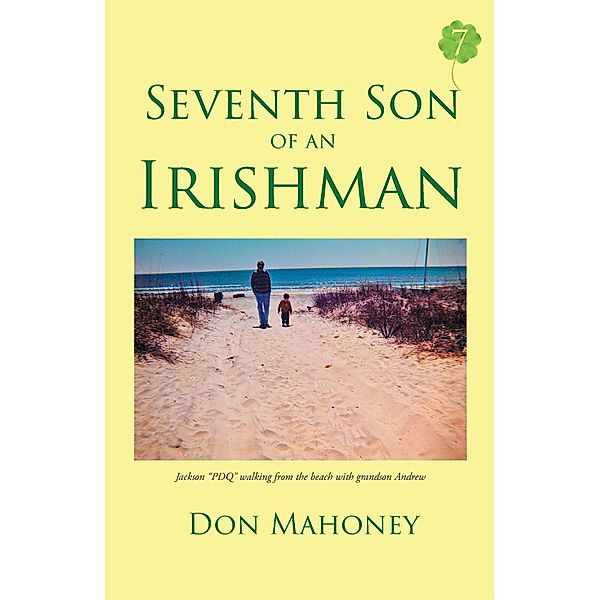 Seventh Son of an Irishman, Don Mahoney