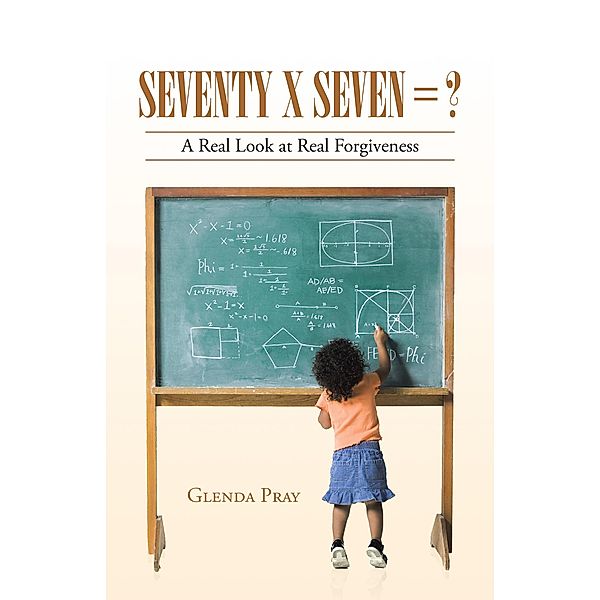 Seventy X Seven = ?, Glenda Pray
