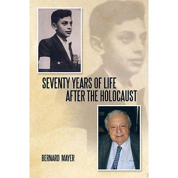 Seventy Years of Life After the Holocaust, Bernard Mayer