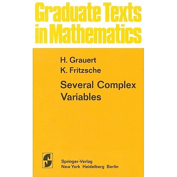 Several Complex Variables / Graduate Texts in Mathematics Bd.38, H. Grauert, K. Fritzsche