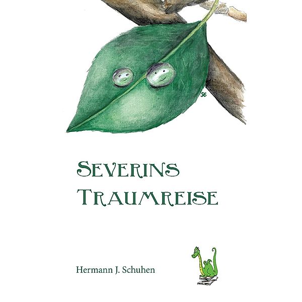 Severins Traumreise, Hermann J. Schuhen