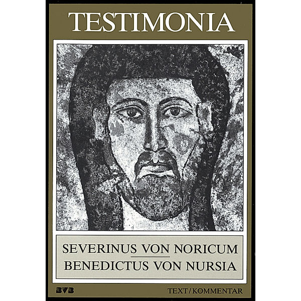 Severinus von Noricum. Benedictus von Nursia, Eugippius, Gregor der Große