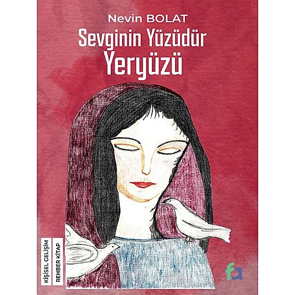 Sevginin Yüzüdür Yeryüzü, Nevin Bolat