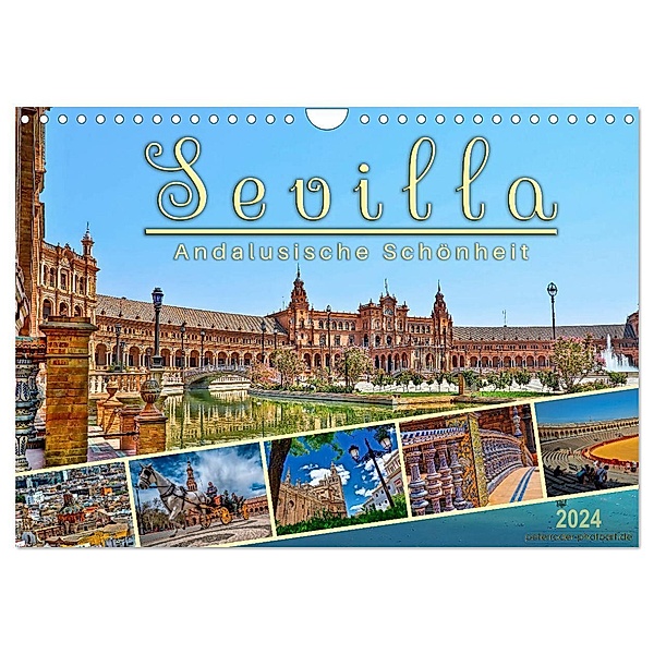 Sevilla, andalusische Schönheit (Wandkalender 2024 DIN A4 quer), CALVENDO Monatskalender, Peter Roder
