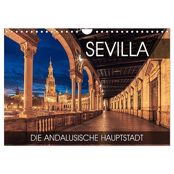 Sevilla - die andalusische Hauptstadt (Wandkalender 2024 DIN A4 quer), CALVENDO Monatskalender, Val Thoermer