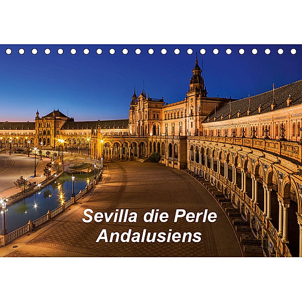 Sevilla die Perle Andalusiens (Tischkalender 2019 DIN A5 quer), Atlantismedia