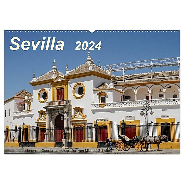 Sevilla Impressionen im Querformat 2024 (Wandkalender 2024 DIN A2 quer), CALVENDO Monatskalender, Michael Schultes