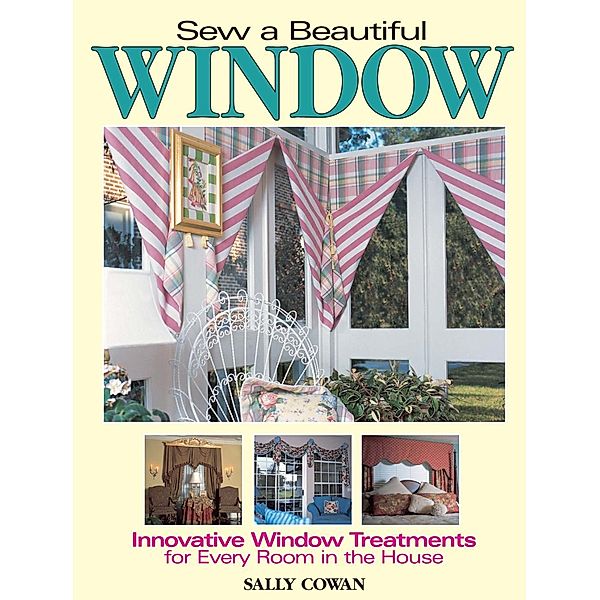 Sew A Beautiful Window, Sally Cowan