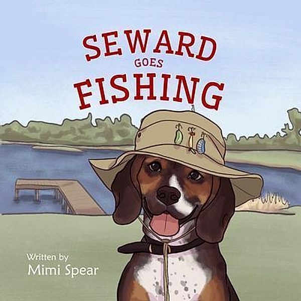 SEWARD GOES FISHING, Mimi Spear