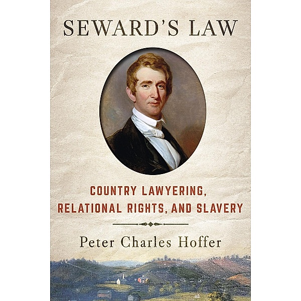 Seward's Law, Peter Charles Hoffer