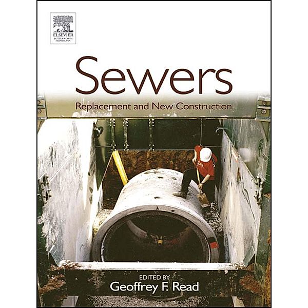 Sewers: Replacement and New Construction