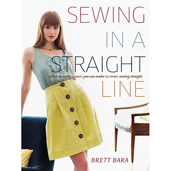 Sewing in a Straight Line, Brett Bara
