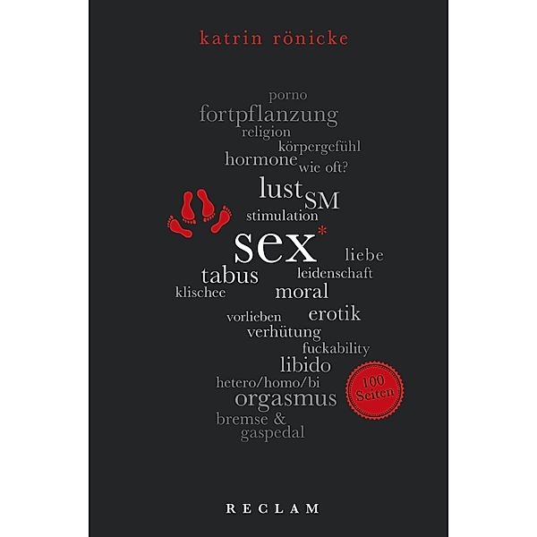Sex. 100 Seiten / Reclam 100 Seiten, Katrin Rönicke
