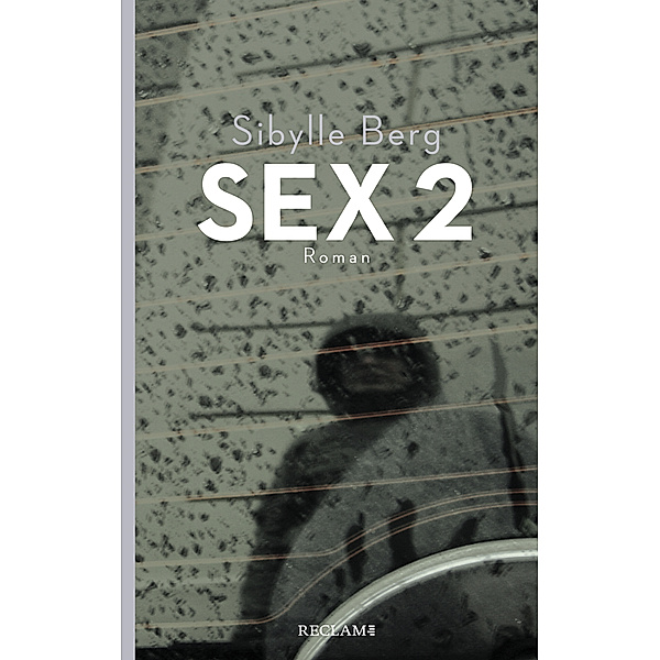 Sex 2, Sibylle Berg