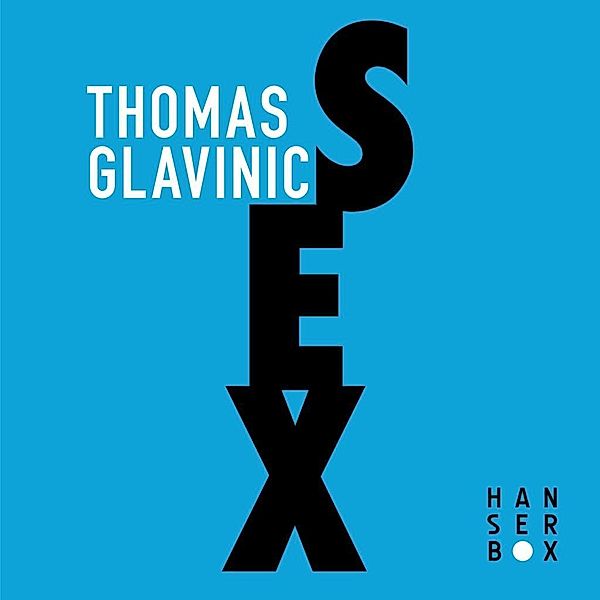 Sex, Thomas Glavinic