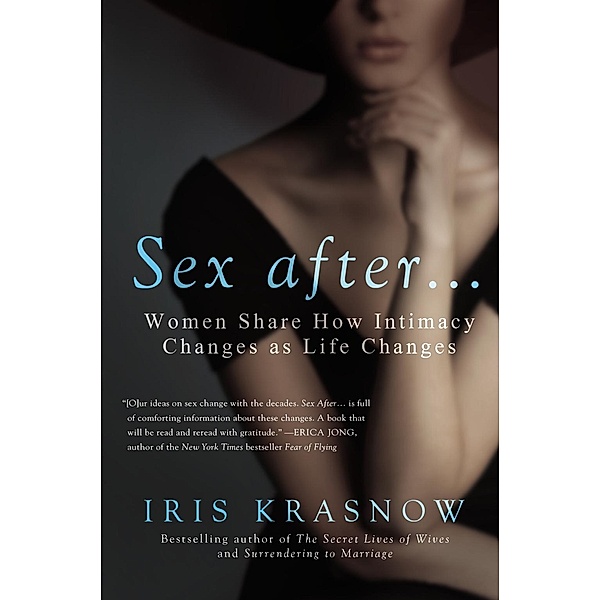 Sex After . . ., Iris Krasnow
