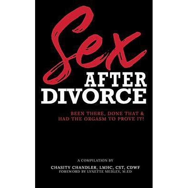 Sex After Divorce, Chasity Chandler, Jackie Smith Jr, Laquista Erinna
