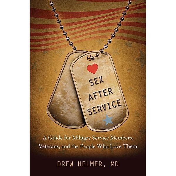Sex after Service, Drew A. Helmer