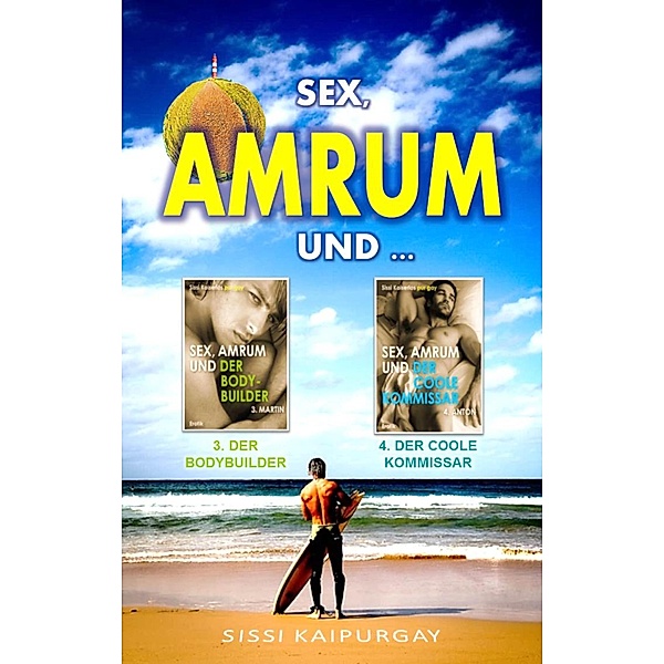 Sex, Amrum und ... / Amrum Storys Bd.2, Sissi Kaipurgay