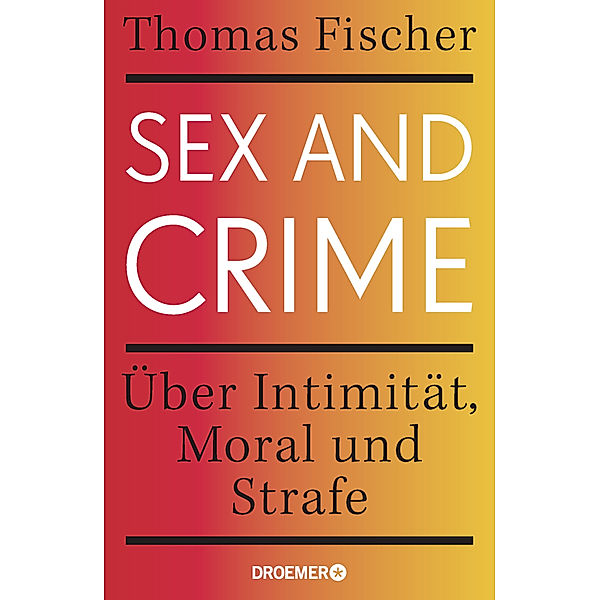 Sex and Crime, Thomas Fischer
