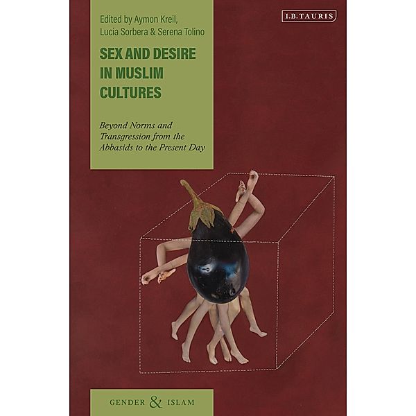 Sex and Desire in Muslim Cultures