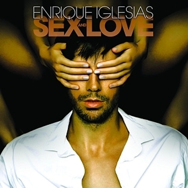 SEX AND LOVE, Enrique Iglesias