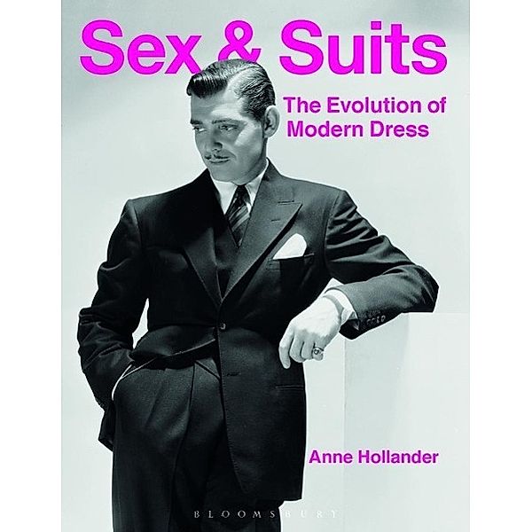 Sex and Suits, Anne Hollander
