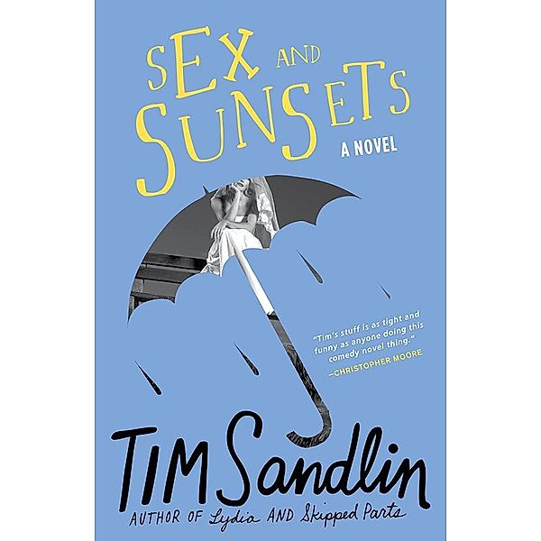 Sex and Sunsets, Tim Sandlin