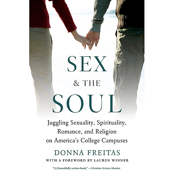 Sex and the Soul, Donna Freitas