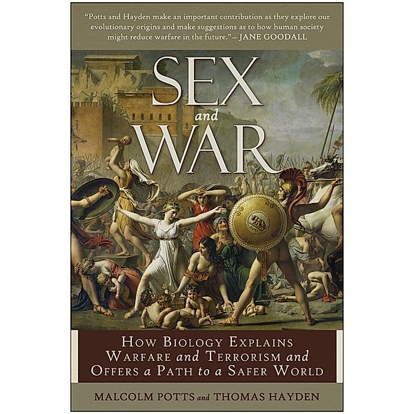 Sex and War, Malcolm Potts, Thomas Hayden