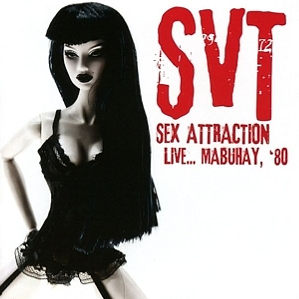 Sex Attraction Live...Mabuhay,80, Svt