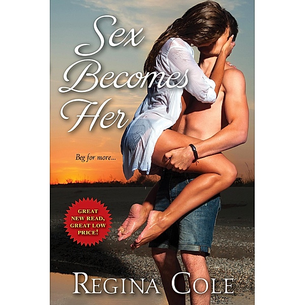 Sex Becomes Her, Regina Cole