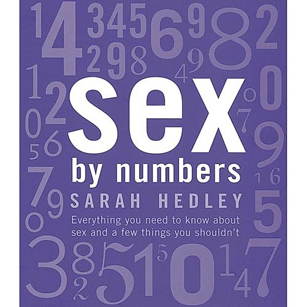 Sex By Numbers, Sarah Hedley