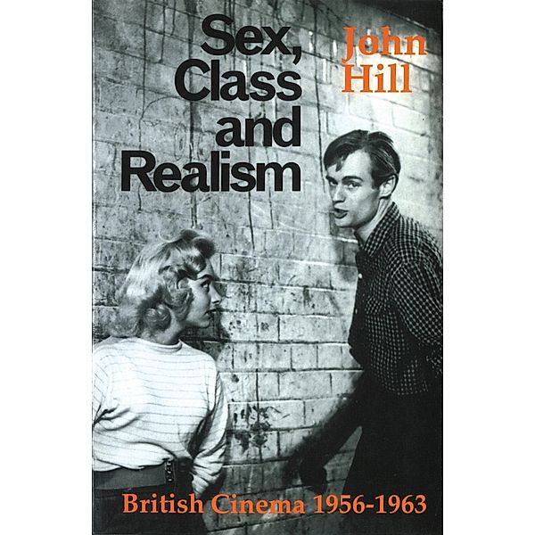 Sex, Class and Realism, John Hill