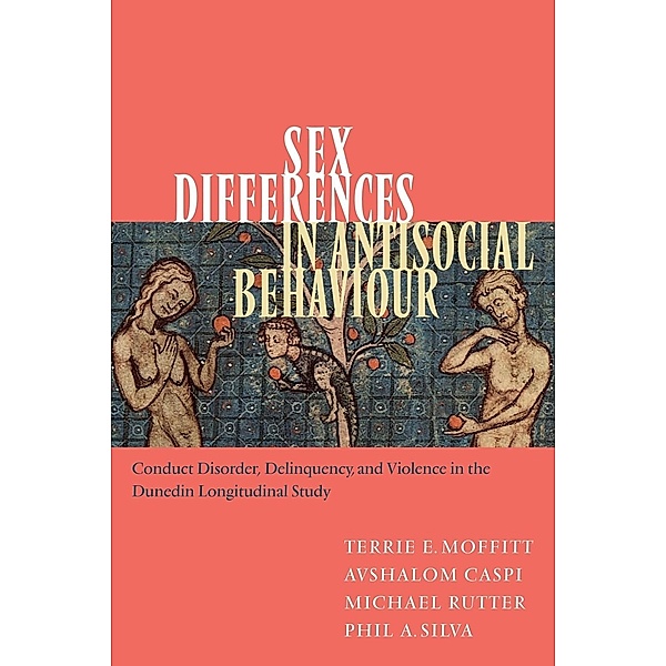 Sex Differences in Antisocial Behaviour, Terrie E. Moffitt, Avshalom Caspi, Michael Rutter